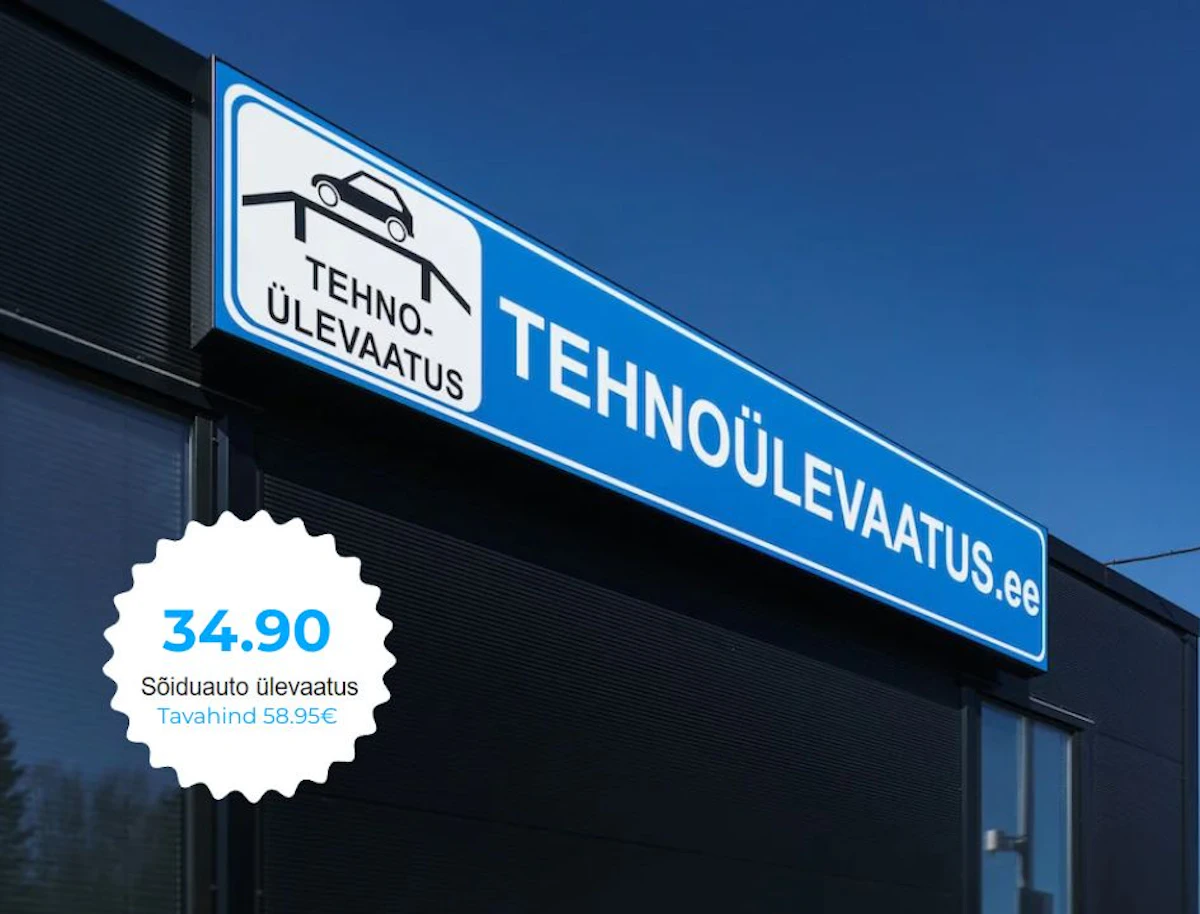 Tehnoülevaatus 24€ soodsamalt!