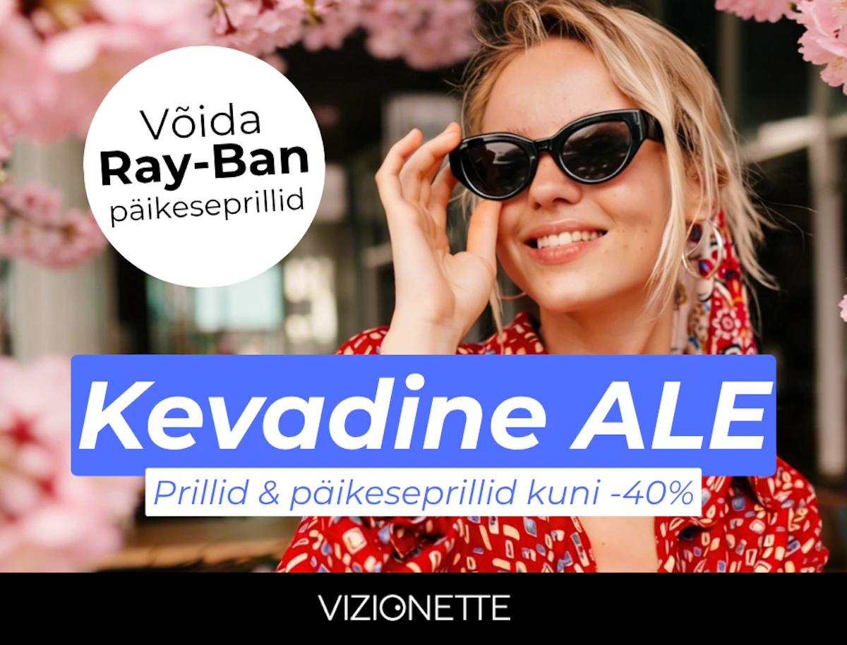 Kuni –40% päikese- ja nägemisprillidelt Vizionette.ee-s