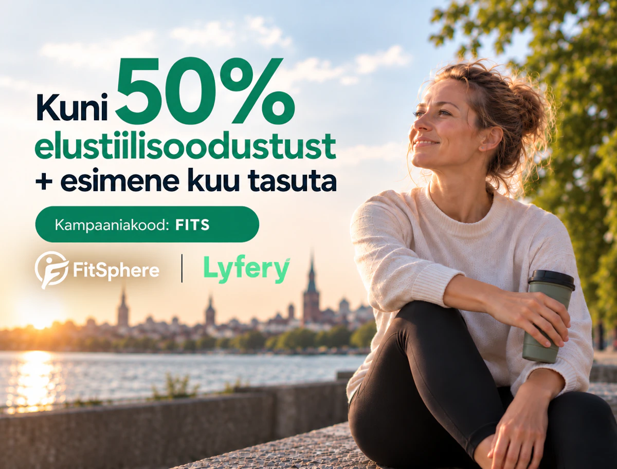 Kuni 50% elustiilisoodustust + esimene kuu tasuta